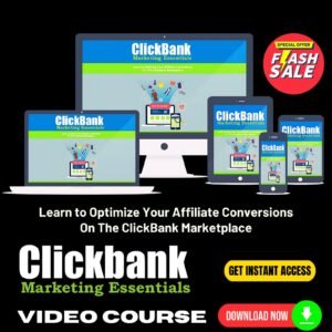 Clickbank Marketing Essentials Upgrade Package (Video Course)