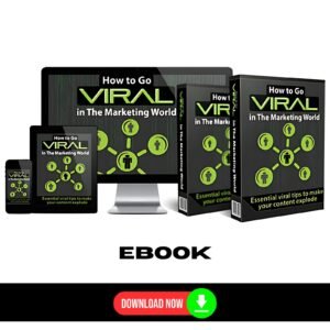 How To Go Viral In The Marketing World – eBook