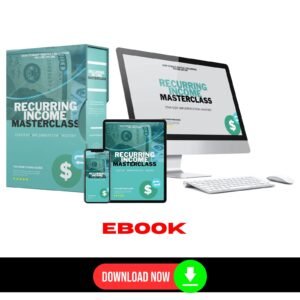 Recurring Income Masterclass – eBook